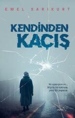 Kendinden Kaçış
