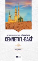 Hz. Peygamber Döneminde Cennetü'l-Baki